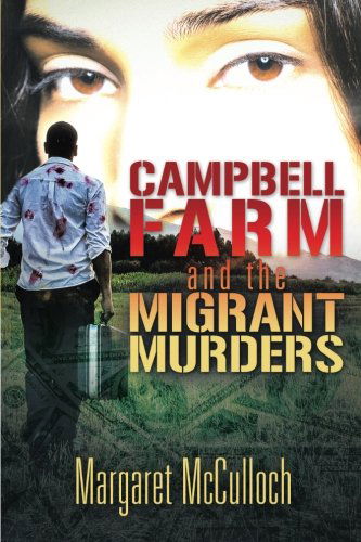 Cover for Margaret Mcculloch · Campbell Farm and the Migrant Murders (Paperback Book) (2014)