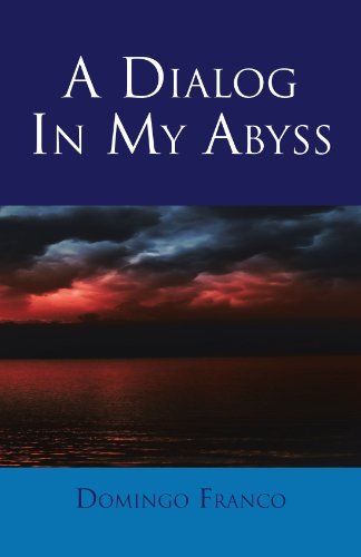 Cover for Domingo Franco · A Dialog in My Abyss (Paperback Bog) (2011)