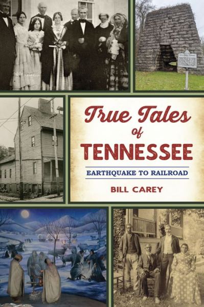 Cover for Bill Carey · True Tales of Tennessee (Bog) (2023)