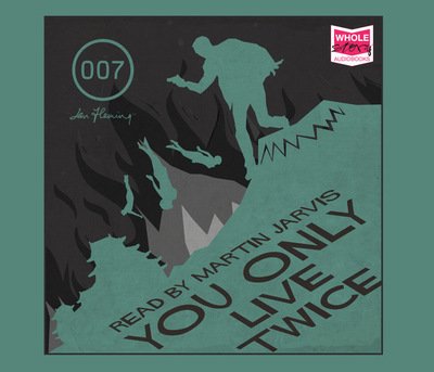 Cover for Ian Fleming · You Only Live Twice (Hörbuch (CD)) [Unabridged edition] (2015)
