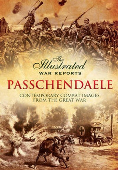 Cover for Bob Carruthers · Passchendaele: Contemporary Combat Images from the Great War (Paperback Book) (2024)