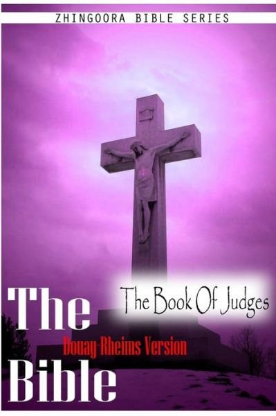 Cover for Douay Rheims · Holy Bible, Douay Rheims Version- the Book of  Judges (Taschenbuch) (2012)