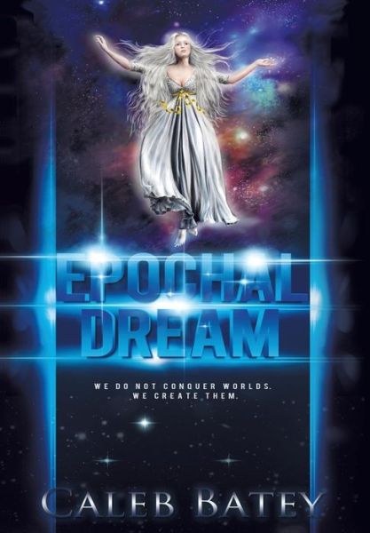 Cover for Caleb Batey · Epochal Dream (Hardcover Book) (2013)