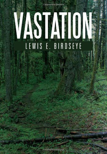 Cover for Lewis E. Birdseye · Vastation (Hardcover Book) (2012)