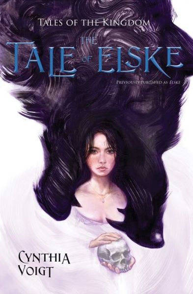 Cover for Cynthia Voigt · The Tale of Elske (Hardcover Book) [Reissue edition] (2015)