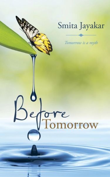 Cover for Smita Jayakar · Before Tomorrow (Pocketbok) (2014)