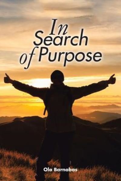 Cover for Ola Barnabas · In Search of Purpose (Paperback Book) (2016)