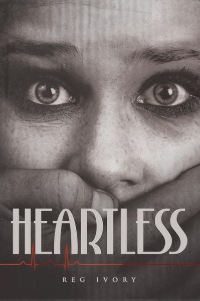 Cover for Reg Ivory · Heartless (Pocketbok) (2015)