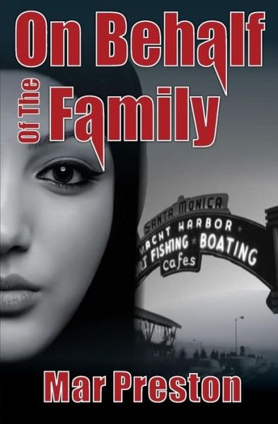 Cover for Mar Preston · On Behalf of the Family (Paperback Book) (2014)