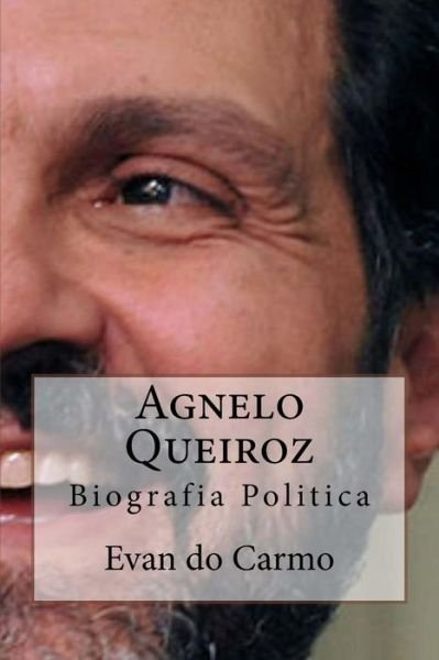 Cover for Mr Evan Do Carmo · Agnelo Queiroz (Paperback Bog) (2014)