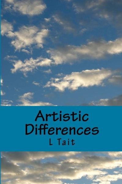 Cover for L Tait · Artistic Differences (Paperback Bog) (2014)