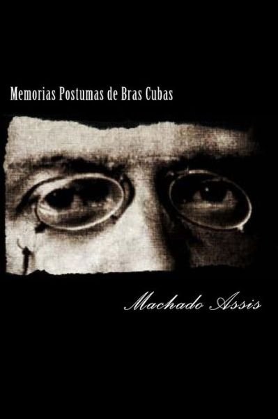 Cover for Machado De Assis · Memorias Postumas De Bras Cubas (Pocketbok) (2014)