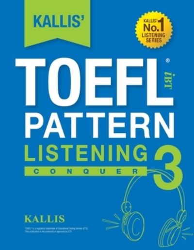 Cover for Kallis · KALLIS' iBT TOEFL Pattern Listening 3 (Paperback Book) (2017)