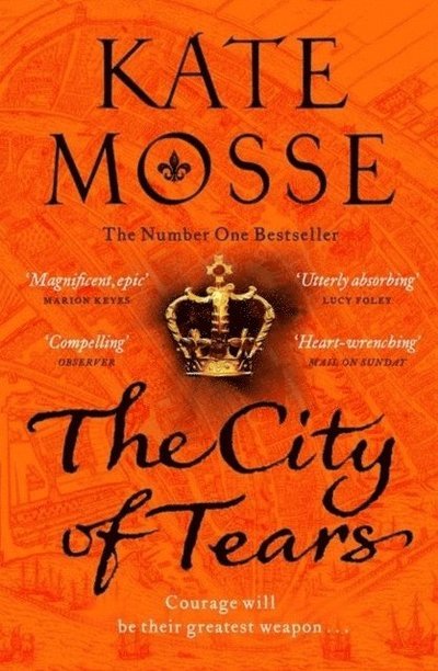 Cover for Kate Mosse · The City of Tears - The Joubert Family Chronicles (Pocketbok) (2022)