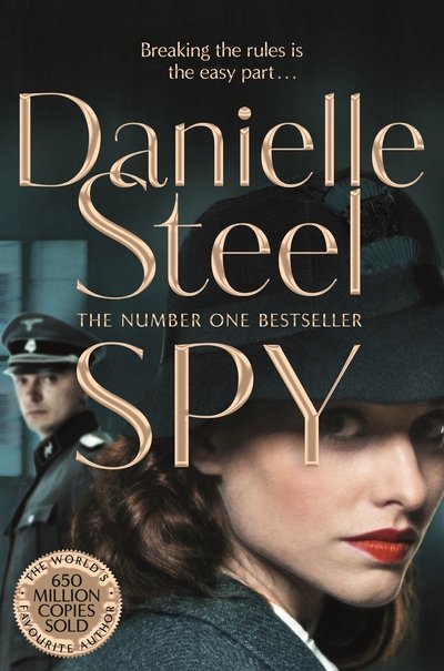 Spy: A Compulsive Story Of A Double Life From The Billion Copy Bestseller - Danielle Steel - Livres - Pan Macmillan - 9781509877898 - 1 octobre 2020