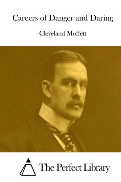 Cover for Cleveland Moffett · Careers of Danger and Daring (Paperback Book) (2015)