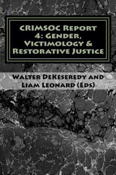 Cover for Walter S Dekeseredy · CRIMSOC Report 4 (Paperback Book) (2015)