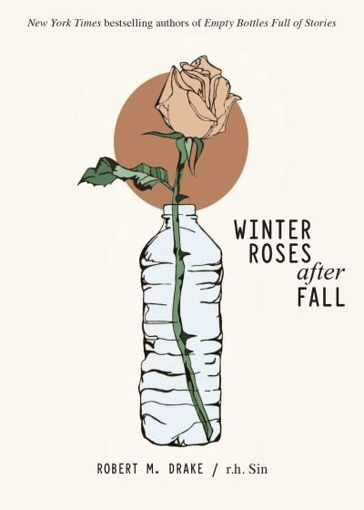 Winter Roses after Fall - R.h. Sin - Livros - Andrews McMeel Publishing - 9781524867898 - 23 de dezembro de 2021