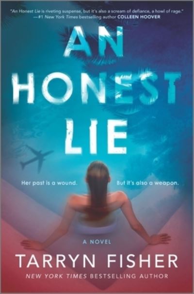 Cover for Tarryn Fisher · Honest Lie (Book) (2022)