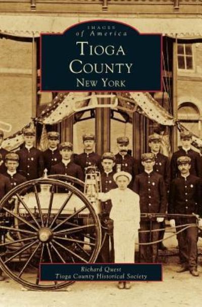 Cover for Richard Quest · Tioga County, New York (Hardcover Book) (1999)