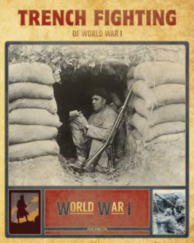 Cover for John Hamilton · Trench Fighting of World War I (Hardcover Book) (2017)