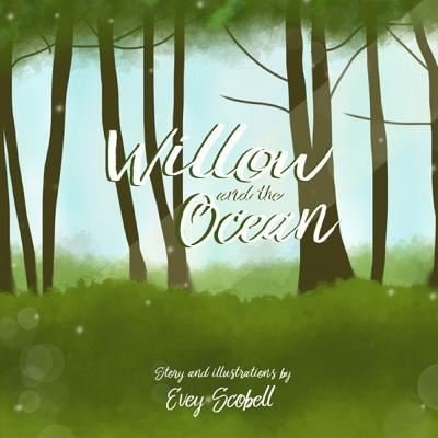 Cover for Evey Scobell · Willow and the Ocean (Paperback Bog) (2016)
