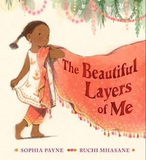 Cover for Sophia Payne · The Beautiful Layers Of Me (Book) (2025)