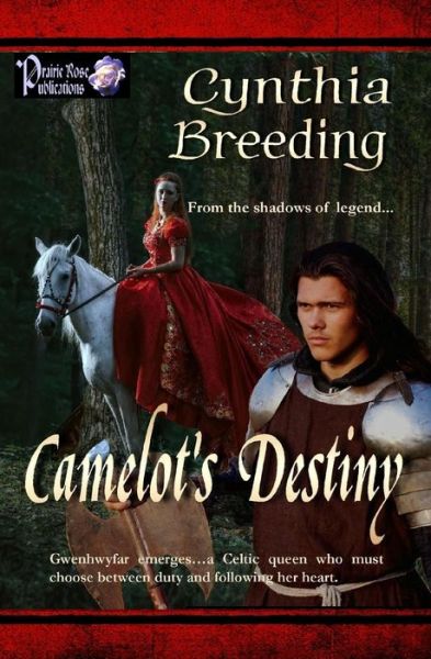 Cover for Cynthia Breeding · Camelot's Destiny (Paperback Book) (2016)