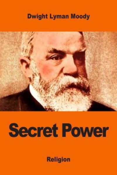 Cover for Dwight Lyman Moody · Secret Power (Paperback Book) (2017)