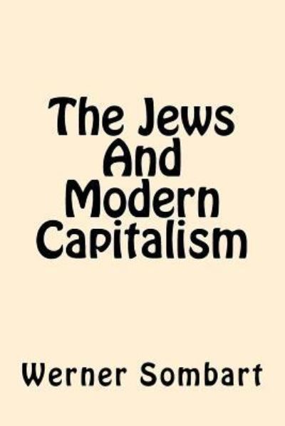 Cover for Werner Sombart · The Jews And Modern Capitalism (Taschenbuch) (2017)