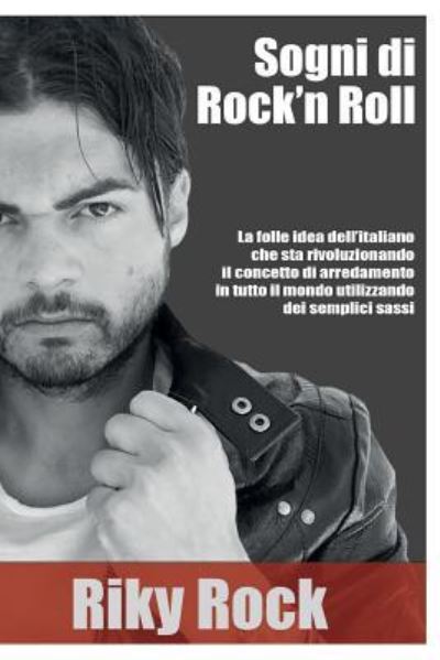 Cover for Riky Rock · Sogni Di Rock'n Roll (Paperback Book) (2017)