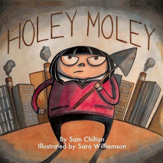 Cover for Sam Chilton · Holey Moley (Paperback Book) (2018)