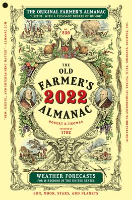 The Old Farmer's Almanac 2022 - Old Farmer's Almanac - Books - Old Farmer's Almanac - 9781571988898 - August 17, 2021