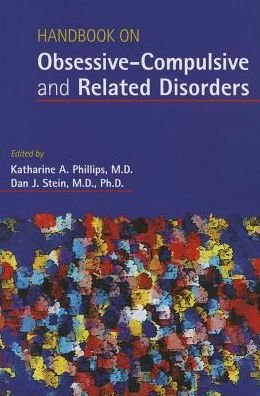 Cover for Katharine a Phillips · Handbook on Obsessive-Compulsive and Related Disorders (Taschenbuch) (2015)