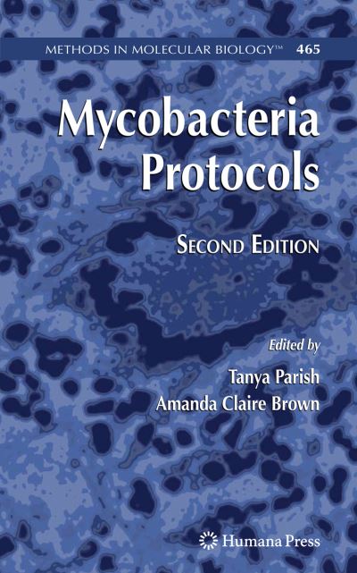 Cover for Mycobacteria Protocols - Methods in Molecular Biology (Hardcover Book) [2nd ed. 2009 edition] (2008)