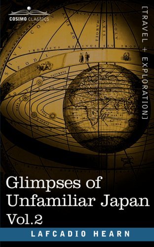 Cover for Lafcadio Hearn · Glimpses of Unfamiliar Japan, Vol.2 (Taschenbuch) [Reprint edition] (2013)