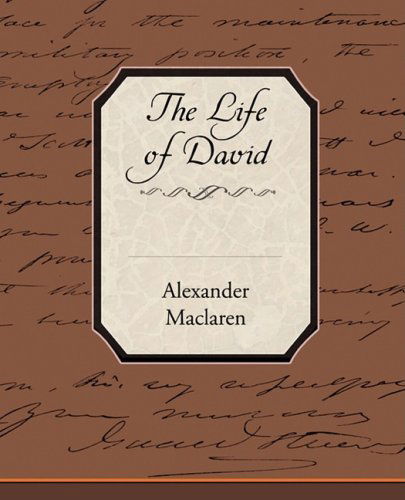 Cover for Alexander Maclaren · The Life of David (Paperback Book) (2008)