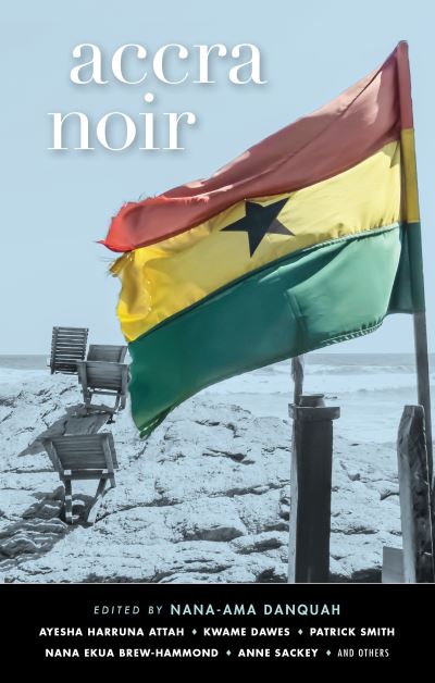 Cover for Nana-Ama Danquah · Accra Noir (Book) (2020)