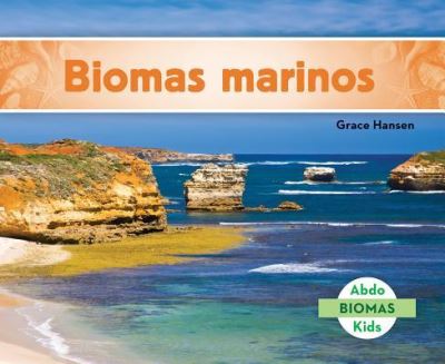 Cover for Grace Hansen · Biomas marinos (Book) (2016)