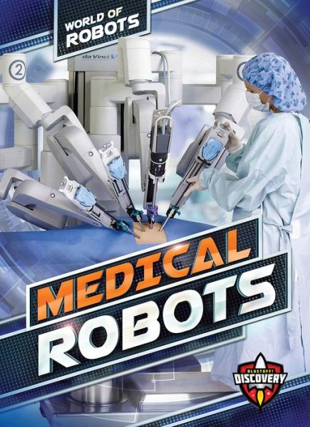 Cover for Elizabeth Noll · Medical Robots (Hardcover Book) (2017)