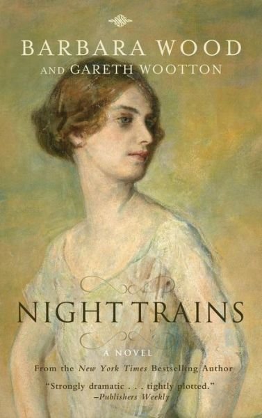 Cover for Gareth Wootton · Night Trains (Hardcover bog) (2012)