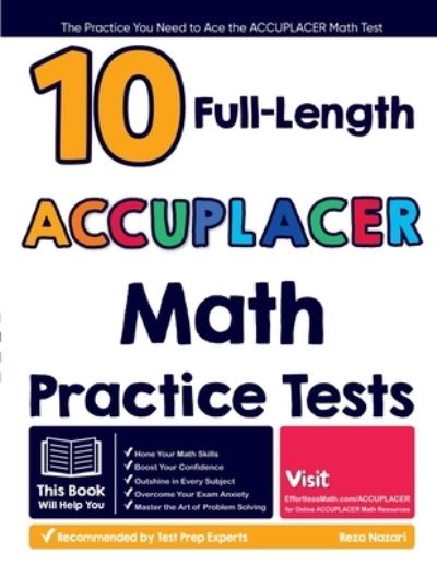 Cover for Reza Nazari · 10 Full Length ACCUPLACER Math Practice Tests (Book) (2023)