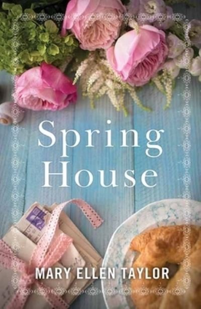 Cover for Mary Ellen Taylor · Spring House (Innbunden bok) (2020)