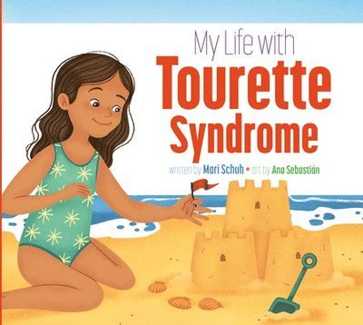 Cover for Mari C. Schuh · My Life with Tourette Syndrome (Book) (2023)