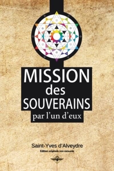 Cover for Saint-Yves D'Alveydre · Mission des souverains (Paperback Book) (2021)