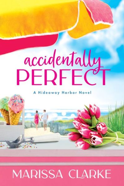 Cover for Marissa Clarke · Accidentally Perfect (Paperback Book) (2022)