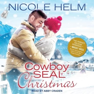 Cover for Nicole Helm · Cowboy Seal Christmas Lib/E (CD) (2018)