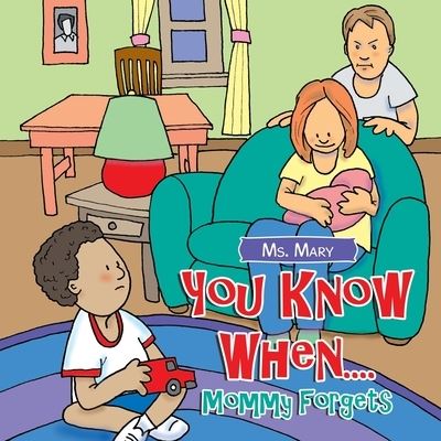 Cover for Ms Ms. Mary · You Know When... . (Book) (2022)