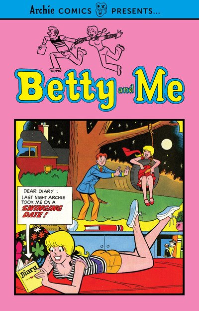 Cover for Archie Superstars · Betty and Me Vol. 1: Archie Comics Presents... (Paperback Book) (2019)