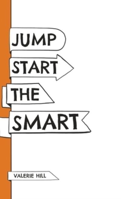Cover for Valerie Hill · Jump Start the Smart (Bok) (2023)